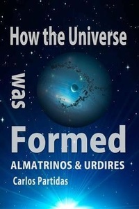 Abbildung von: How the Universe Was Formed: Almatrinos & Urdires - Chemistry of Diseases