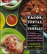 Abbildung von: Tacos, Tortas, and Tamales - Wiley