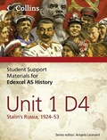 Cover: Edexcel AS Unit 1 Option D4: Stalin's Russia, 1924-53 - Collins Educational