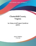 Cover: Chesterfield County, Virginia - Kessinger Publishing