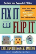 Cover: Fix It & Flip It: How to Make Money Rehabbing Real Estate for Profit Even in a Down Market - McGraw-Hill Professional