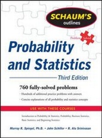 Enlarge image Cover: Schaum's Outline of Probability and Statistics, 3/E - McGraw-Hill Professional