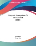 Cover: Himyaric Inscriptions Of Hisn Ghorab (1848) - Kessinger Publishing