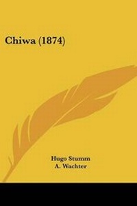 Enlarge image Cover: Chiwa (1874) - Kessinger Publishing