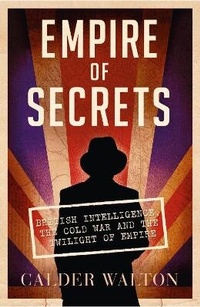 Abbildung von: Empire of Secrets - William Collins