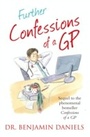 Cover: Further Confessions of a GP - The Friday Project Limited