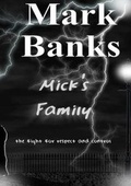 Cover: Mick's Family - The Fight For Respect And Control (Completed Edition) - Lulu.com
