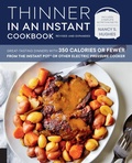 Cover: Thinner in an Instant Cookbook Revised and Expanded - Harvard Common Press