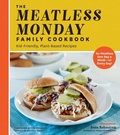 Cover: The Meatless Monday Family Cookbook - Fair Winds Press