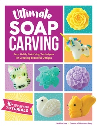 Abbildung von: Ultimate Soap Carving - Quarry Books