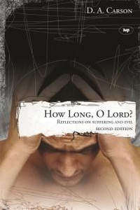 Enlarge image Cover: How long, O Lord? (2nd edition): Reflections On Suffering And Evil - Inter-Varsity Press