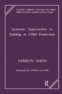 Enlarge image Cover: Systemic Approaches to Training in Child Protection - Routledge