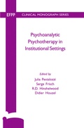 Cover: Psychoanalytic Psychotherapy in Institutional Settings - Routledge