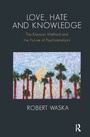 Cover: Love, Hate and Knowledge - Routledge