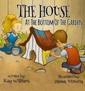 Cover: The House At The Bottom Of The Garden - Tiny Dragon Books