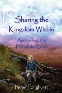Enlarge image Cover: Sharing the Kingdom Within - Six Degrees Publishing Group, Inc