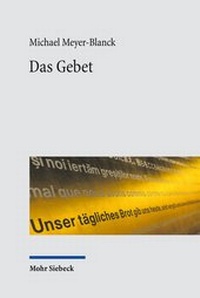 Abbildung von: Das Gebet - Mohr Siebeck
