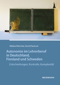 Cover: Autonomie im Lehrerberuf in Deutschland, Finnland und Schweden - Waxmann Verlag GmbH
