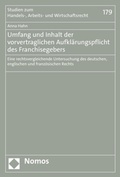 Cover: Umfang und Inhalt der vorvertraglichen Aufkl&auml;rungspflicht des Franchisegebers - Nomos