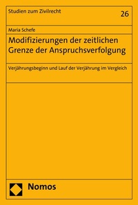 Abbildung von: Modifizierungen der zeitlichen Grenze der Anspruchsverfolgung - Nomos