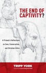Cover: The End of Captivity? - Cascade Books