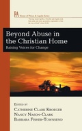Cover: Beyond Abuse in the Christian Home - Wipf & Stock Publishers