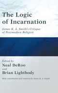 Cover: The Logic of Incarnation - Wipf & Stock Publishers