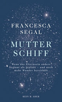 Enlarge image Cover: Mutter Schiff - Kein & Aber