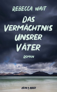 Enlarge image Cover: Das Vermächtnis unsrer Väter - Kein & Aber