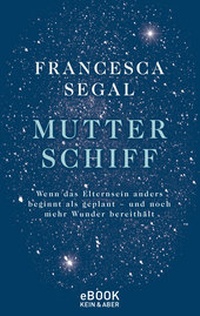 Abbildung von: Mutter Schiff - Kein & Aber