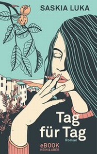Abbildung von: Tag für Tag - Kein & Aber