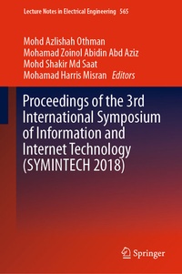 Enlarge image Cover: Proceedings of the 3rd International Symposium of Information and Internet Technology (SYMINTECH 2018) - Springer