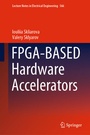 Cover: FPGA-BASED Hardware Accelerators - Springer