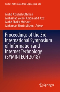Enlarge image Cover: Proceedings of the 3rd International Symposium of Information and Internet Technology (SYMINTECH 2018) - Springer