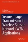 Cover: Secure Image Transmission in Wireless Sensor Network (WSN) Applications - Springer