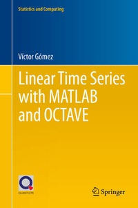 Enlarge image Cover: Linear Time Series with MATLAB and OCTAVE - Springer
