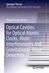 Abbildung von: Optical Cavities for Optical Atomic Clocks, Atom Interferometry and Gravitational-Wave Detection - Springer
