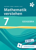 Cover: Mathematik verstehen 7. GeoGebra, Technologietraining - &Ouml;BV 3-209