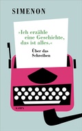 Cover: &raquo;Ich erz&auml;hle eine Geschichte, das ist alles.&laquo; - Kampa Verlag