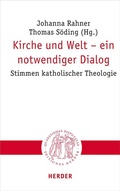 Cover: Kirche und Welt - ein notwendiger Dialog - Verlag Herder