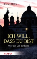 Cover: Ich will, dass du bist - Verlag Herder