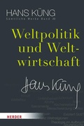 Cover: Weltpolitik und Weltwirtschaft - Verlag Herder