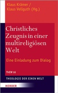Cover: Christliches Zeugnis in einer multireligi&ouml;sen Welt - Verlag Herder