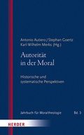 Cover: Autorit&auml;t in der Moral - Verlag Herder