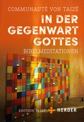 Cover: In der Gegenwart Gottes - Verlag Herder