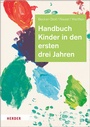 Cover: Handbuch Kinder in den ersten drei Jahren - Verlag Herder