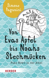 Abbildung von: Von Evas Apfel bis Noahs Stechmücken - Verlag Herder