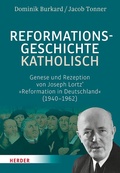Cover: Reformationsgeschichte katholisch - Verlag Herder