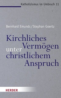 Abbildung von: Kirchliches Vermögen unter christlichem Anspruch - Verlag Herder