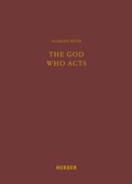 Cover: The God Who Acts - Verlag Herder